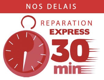 Réparation express en 30min ou sous 24heures